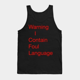 Warning contains foul language, Tank Top